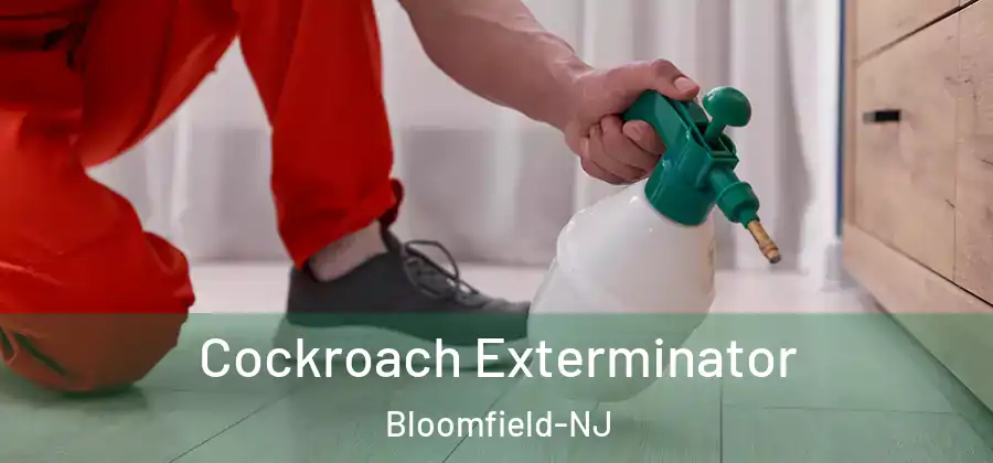  Cockroach Exterminator Bloomfield-NJ