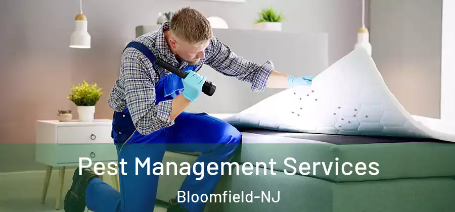  Pest Management Services Bloomfield-NJ
