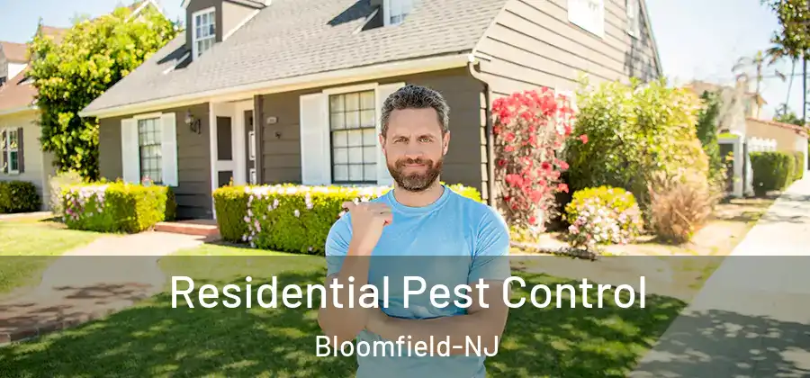 Residential Pest Control Bloomfield-NJ