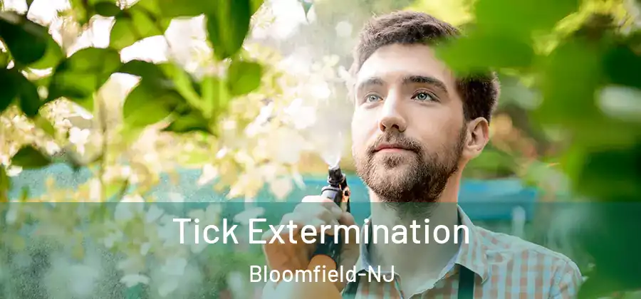 Tick Extermination Bloomfield-NJ