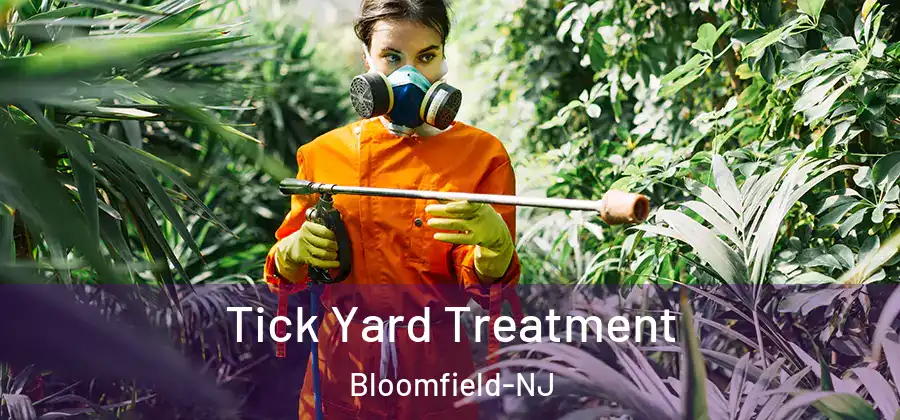 Tick Yard Treatment Bloomfield-NJ